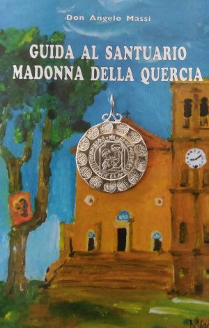 La medaglia per il centenario della Madonna della Quercia