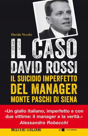 Davide Vecchi presenta "Il caso David Rossi"