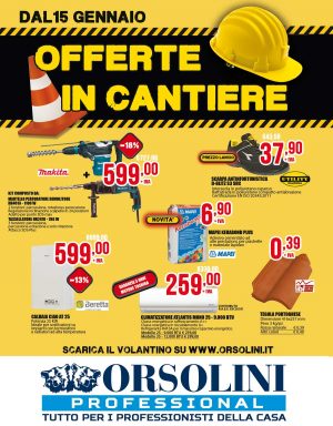 Orsolini - Offerte in cantiere