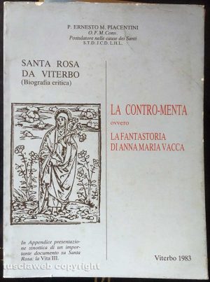 Viterbo - Le pubblicazioni di padre Ernesto Piacentini su santa Rosa
