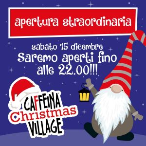 Viterbo - Caffeina Christmas village - Apertura straordinaria