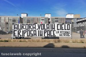 Montefiasione - Istituto Dalla Chiesa - Lo striscione della Viterbo ultras in ricordo di Aurora Grazini