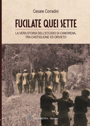 La copertina del libro sull'eccidio di Camorena