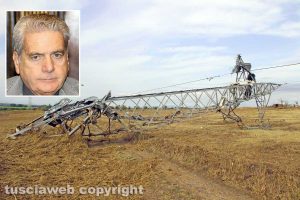 Viterbo - I danni del maltempo nella Tuscia - Un traliccio abbattuto - Nel riquadro: il sindaco Giovanni Arena