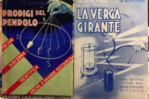 Prodigi del pendolo e La verga girante