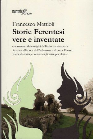 Storie Ferentesi vere e inventate