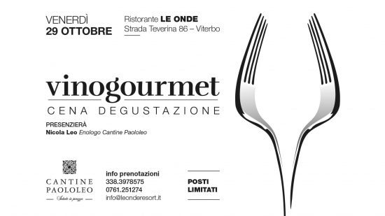 Viterbo - "VinoGourmet": cena con degustazione al ristorante Le Onde 