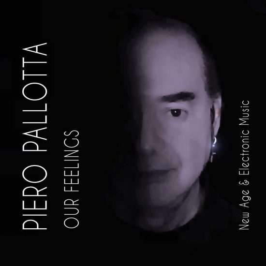 "Our feelings", l'album del musicista viterbese Piero Pallotta