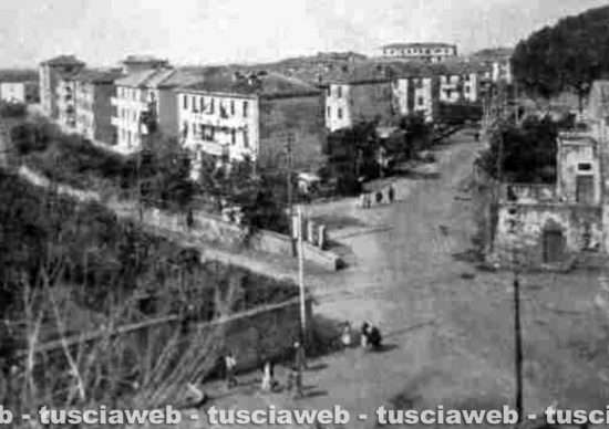 Viterbo - Il quartiere Pilastro alle sue origini