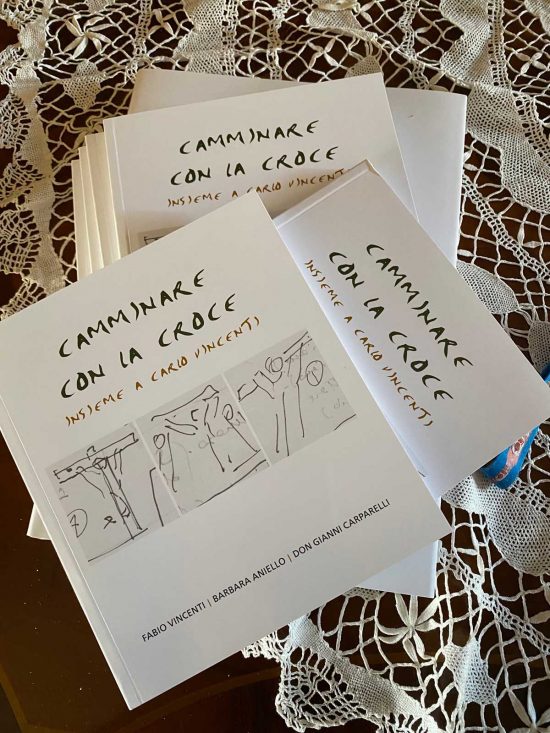 Viterbo - Il libro "Camminare con la Croce - insieme a Carlo Vincenti"