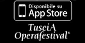 Tuscia operafestival arriva l'app prima