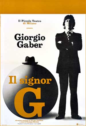 La locandina dello spettacolo il signor G