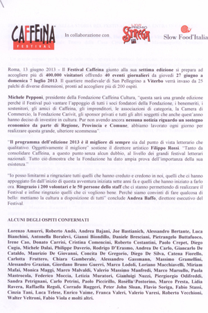 Il comunicato di Caffeina con gli ospiti dell'edizione 2013 - Clicca sulla foto per ingrandire
