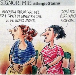 Le angoscianti problematiche del Pd Vignetta dal Venerdì di Repubblica 