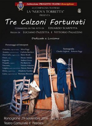 Ronciglione - Lo spettacolo "Tre calzoni fortunati"