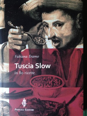 Ricettario "Tuscia slow"