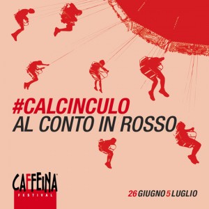 #Calcinculo, il sombolo della nona edizione di Caffeina