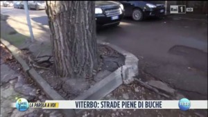 Viterbo - Strade colabrodo - Le telecamere di Rai 1 in città 