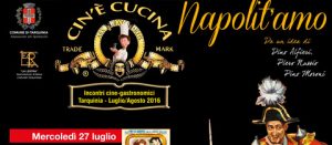 Tarquinia - “Cin’è Cucina – Napolit’amo”