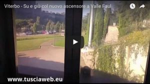 Viterbo - Ascensore valle Faul verso il Sacrario