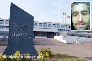 Il tribunale di Viterbo - Nel riquadro Luigi Di Mattia