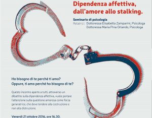 "Dipendenza affettiva, dall'amore allo stalking"