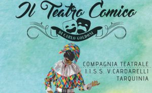 Tarquinia - In scena “Il Teatro Comico” di Carlo Goldoni