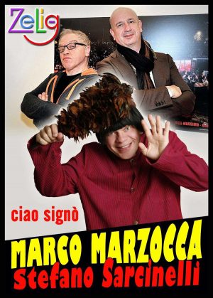 Marco Marzocca e Stefano Sarcinelli 