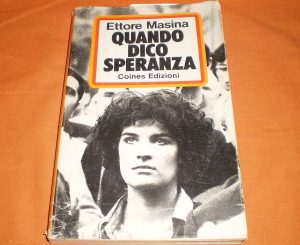 Il libro di Ettore Masina "Quando dico speranza"Il libro di Ettore Masina "Quando dico speranza"