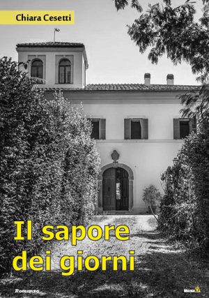 "Il sapore dei giorni" di Chiara Cesetti
