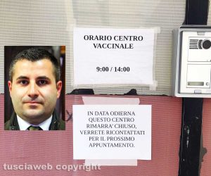 Civita Castellana - Il centro vaccinazioni chiuso - Nel riquadro: Luca Giampieri