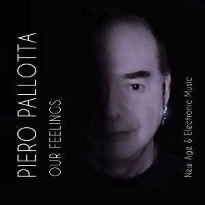 "Our feelings", l'album del musicista viterbese Piero Pallotta