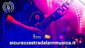 Il contest di Anas e Radio Italia "Sicurezza stradale in musica"