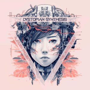 Dystopian Synthesis