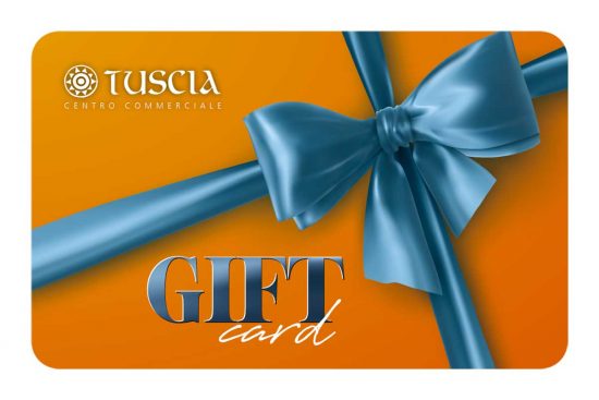 LA GIFT CARD, il nuovo strumento di pagamento valido nei negozi del Centro Commerciale Tuscia