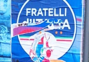 Tarquinia - Manifesti strappati di Fratelli d'Italia