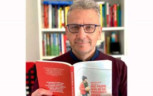 Massimo Smeriglio con il suo ultimo romanzo “Mio padre non mi ha insegnato niente”