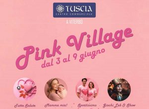 Pink Village al Centro Commerciale Tuscia
