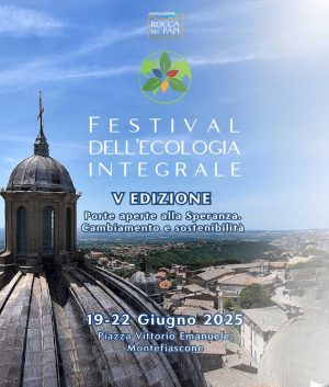 Montefiascone - Il Festival dell'Ecologia Integrale