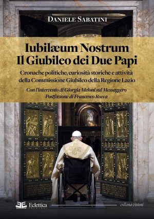 Iubileum Nostrum - Il libro di Daniele Sabatini