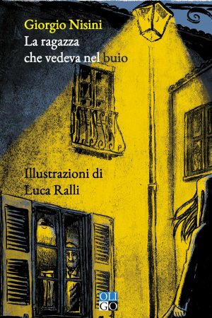 La ragazza che vedeva nel buio di Giorgio Nisini
