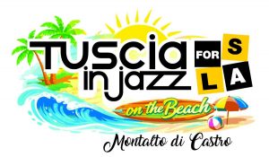 Tuscia in jazz for sla on The Beach a Montalto di Castro
